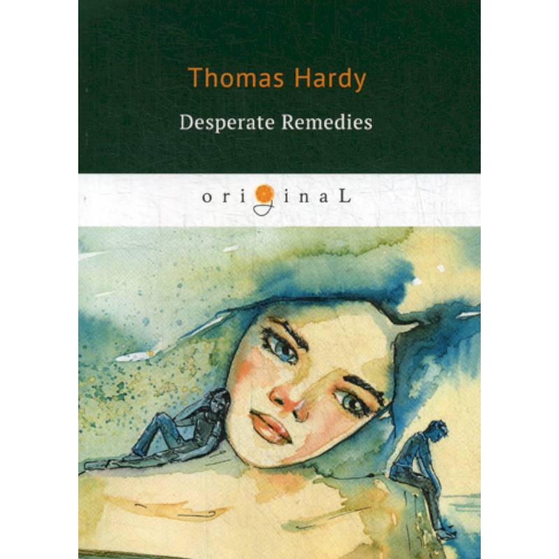 Desperate Remedies Desperate Remedies