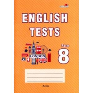 English tests. Form 8. Тематический контроль. 8 класс English tests. Form 8. Тематический контроль. 8 класс