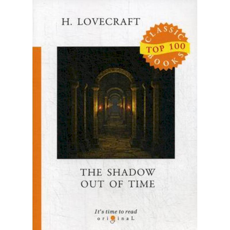 The Shadow Out of Time The Shadow Out of Time