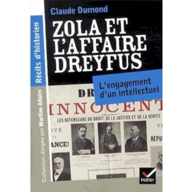 Zola et laffaire Dreyfus Zola et laffaire Dreyfus