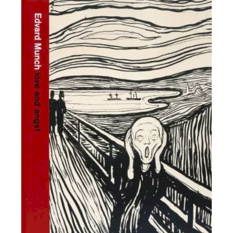 Edvard Munch. Love and Angst Edvard Munch. Love and Angst