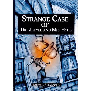 Strange Case of Dr Jekyll and Mr Hyde / Странная история доктора Джекила и мистера Хайда Strange Case of Dr Jekyll and Mr Hyde / Странная история доктора Джекила и мистера Хайда