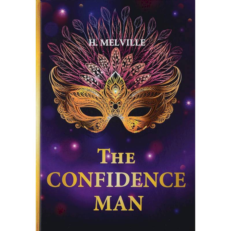 The Confidence Man = Искуситель: роман на английском языке The Confidence Man = Искуситель: роман на английском языке