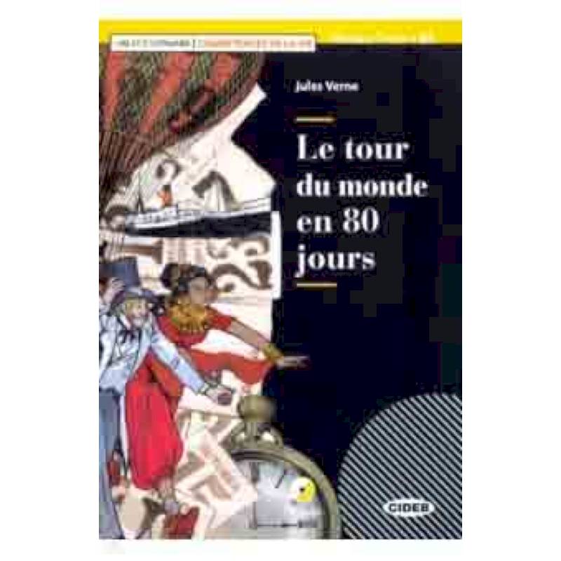 Tour Du Monde En 80 Jours (+ CD + App) Tour Du Monde En 80 Jours (+ CD + App)