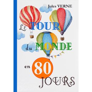 Le Tour Du Monde En 80 Jours / Вокруг света за 80 дней Le Tour Du Monde En 80 Jours / Вокруг света за 80 дней