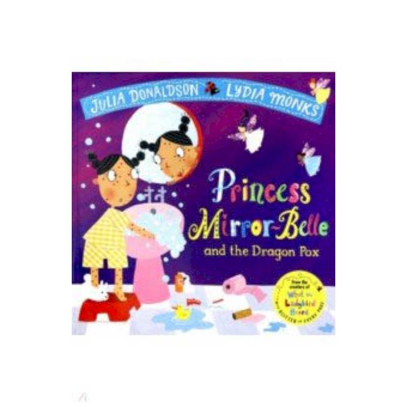 Princess Mirror-Belle and the Dragon Pox Princess Mirror-Belle and the Dragon Pox