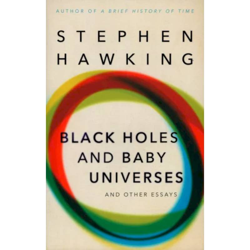 Black Holes and Baby Universes Black Holes and Baby Universes