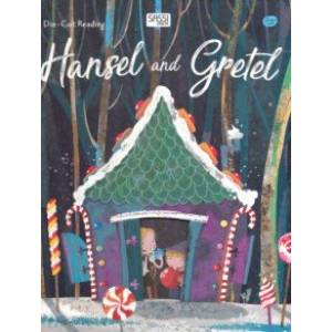 Die Cut Fairytales. Hansel and Gretel Die Cut Fairytales. Hansel and Gretel