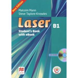 Laser B1. Student's Book with CD-ROM, Macmillan Practice Online and eBook Laser B1. Student's Book with CD-ROM, Macmillan Practice Online and eBook
