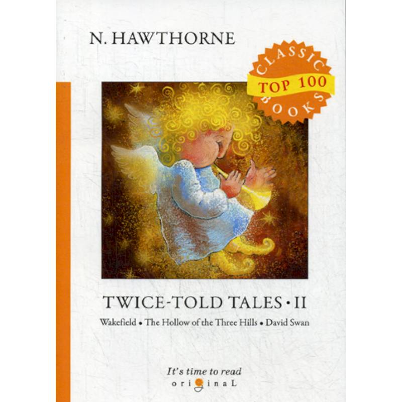 Twice-Told Tales II Twice-Told Tales II