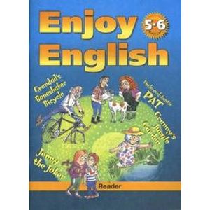 Enjoy English. Английский с удовольствием. Книга для чтения к учебнику английского языка для 5-6 классов общеобразовательных учреждений