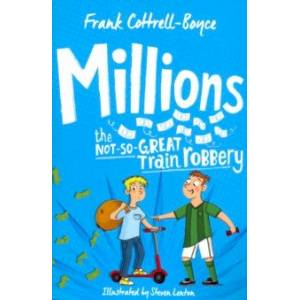 Millions. The Not-So-Great Train Robbery Millions. The Not-So-Great Train Robbery