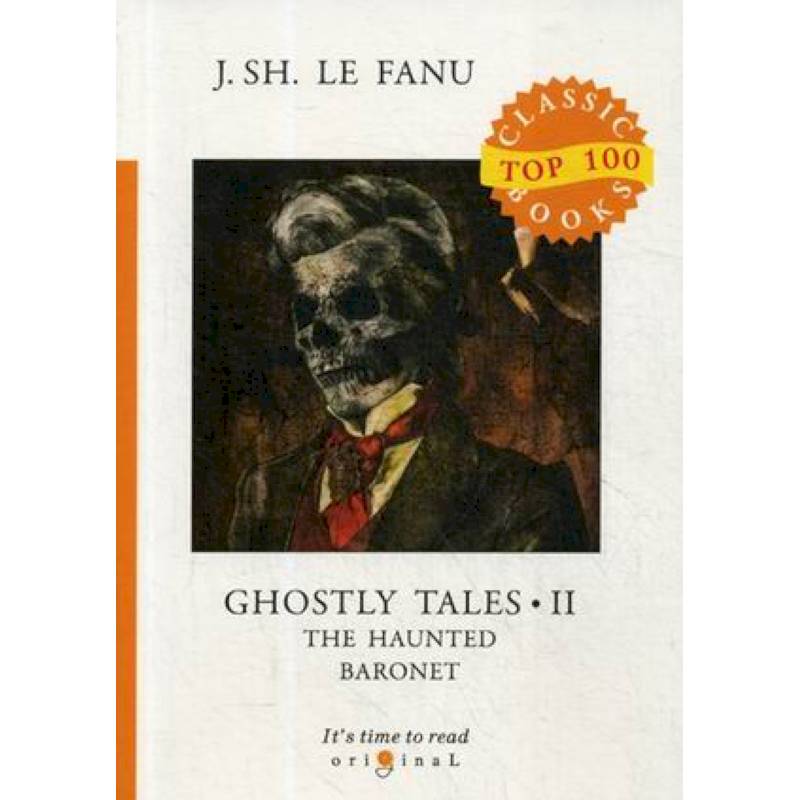 Ghostly Tales 2. The Haunted Baronet Ghostly Tales 2. The Haunted Baronet