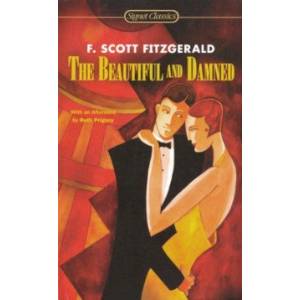 The Beautiful and Damned The Beautiful and Damned