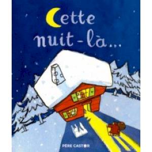 Cette nuit-la...