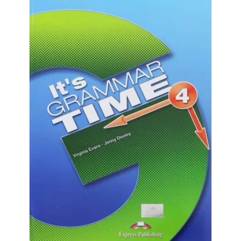 It's Grammar Time 4. Student's book. Учебник It's Grammar Time 4. Student's book. Учебник