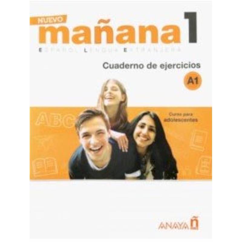 Nuevo Manana 1. Cuaderno de Ejercicios A1 Nuevo Manana 1. Cuaderno de Ejercicios A1