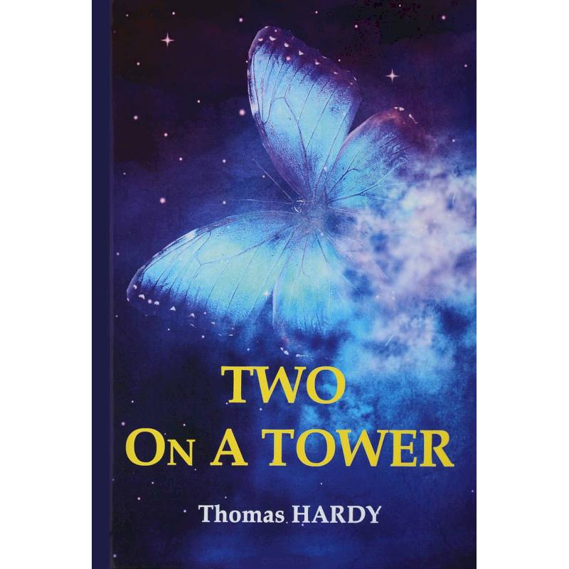 Two On A Tower - Двое в башне Two On A Tower - Двое в башне