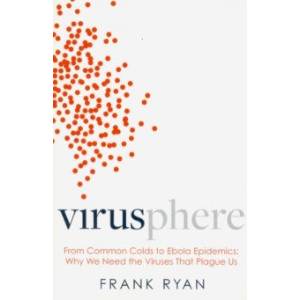 Virusphere: From Common Colds to Ebola Epidemics