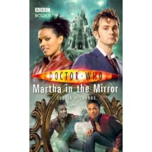 Doctor Who. Martha in the Mirror Doctor Who. Martha in the Mirror