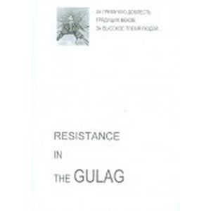 Resistance in GULAG