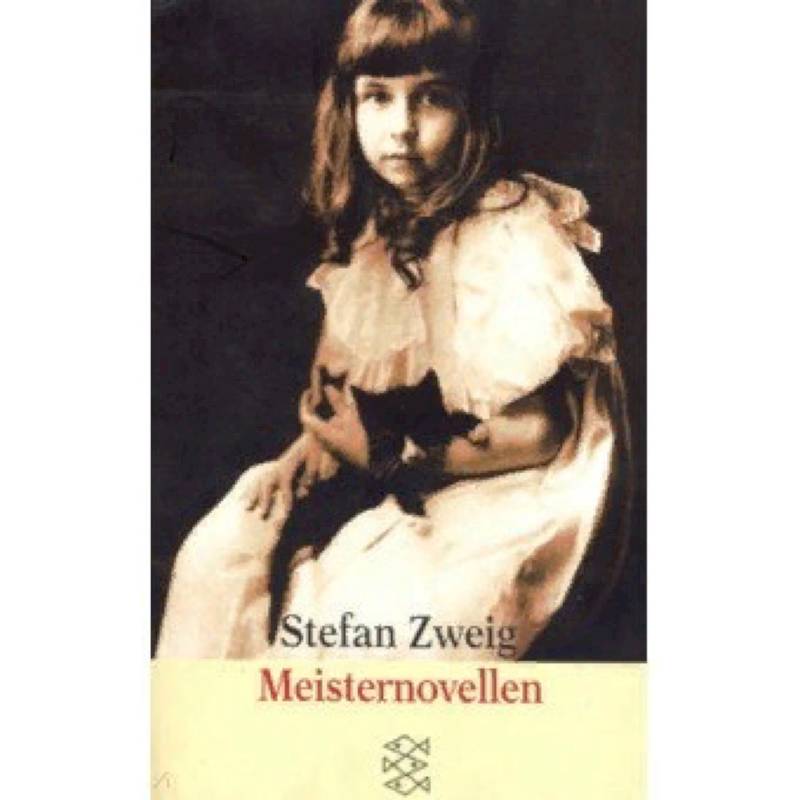 Meisternovellen von Stefan Zweig Meisternovellen von Stefan Zweig