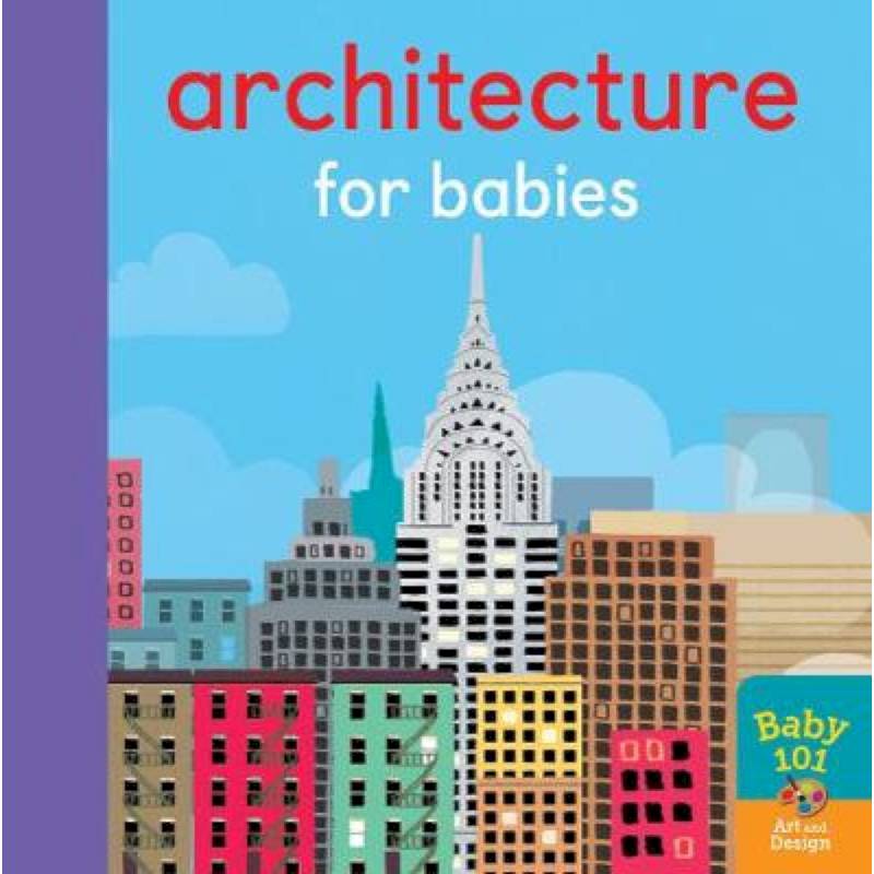 Architecture for Babies  (board bk) Architecture for Babies  (board bk)