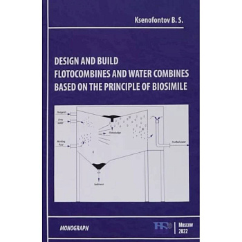 Design and Build Flotocombines and Water Combines Based on the Principle of Biosimile Design and Build Flotocombines and Water Combines Based on the Principle of Biosimile