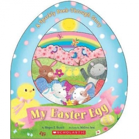 Литература на иностранном языке для детей, книга My Easter Egg. A Sparkly Peek-Through Story купить по скидке