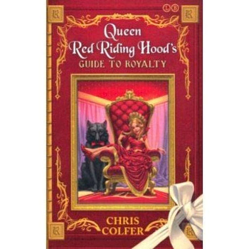 Land of Stories: Queen Red Riding Hood's Guid Land of Stories: Queen Red Riding Hood's Guid