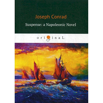 Suspense: a Napoleonic Novel Suspense: a Napoleonic Novel