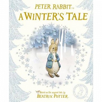 Peter Rabbit. A Winter's Tale