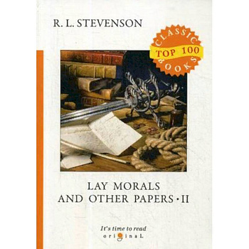 Lay Morals and Other Papers. Part 2 Lay Morals and Other Papers. Part 2