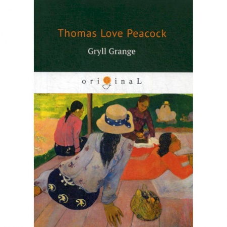 Чтение на английском языке, книга Gryll Grange купить по скидке