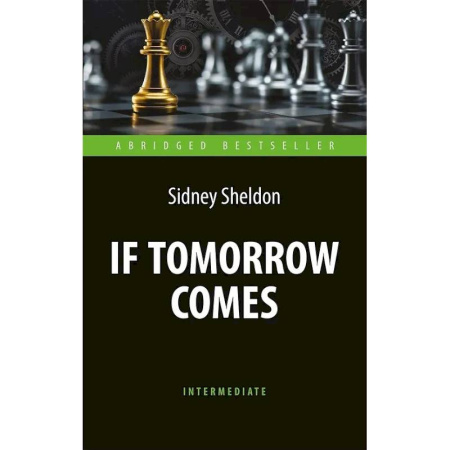 Чтение на английском языке, книга If Tomorrow Comes = Если наступит завтра: книга для чтения на английском языке купить по скидке