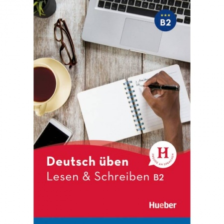 Учебники, самоучители, пособия, книга Deutsch uben. Lesen & Schreiben B2 купить по скидке