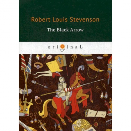 Чтение на английском языке, книга The Black Arrow купить по скидке