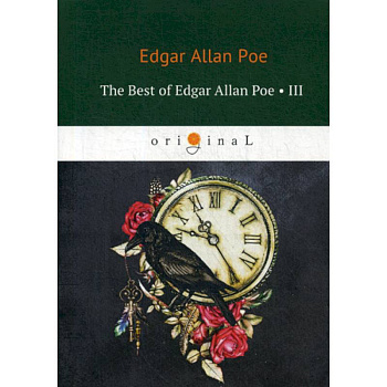 The Best of Edgar Allan Poe The Best of Edgar Allan Poe